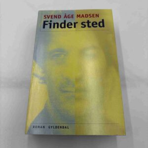 Svend Åge Madsen: Finder sted - roman
