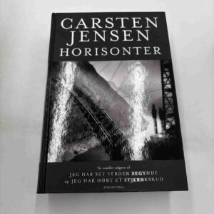 Carsten Jensen: Horisonter - samlet udgave af to bøger