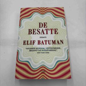 Elif Batuman: De besatte - essays