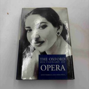 The Oxford Dictionary of Opera (fra rygerhjem)