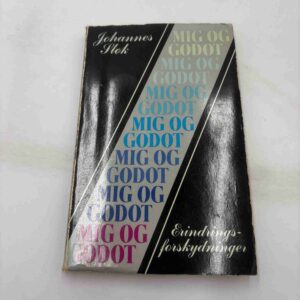 Johannes Sløk: Mig og Godot (fra rygerhjem)