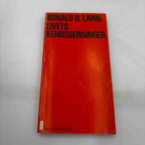 Ronald D. Laing: Livets kendsgerninger (fra rygerhjem)