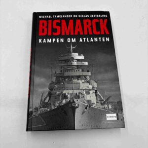 Michael Tamelander: Bismack - kampen om Atlanten