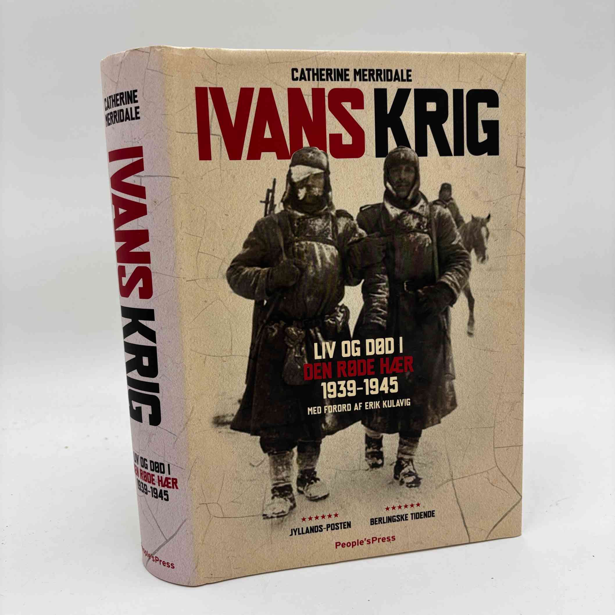 Catherine Merridale: Ivans krig - Den røde Hær 1939-1945