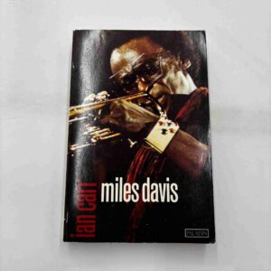 Ian Carr: Miles Davis