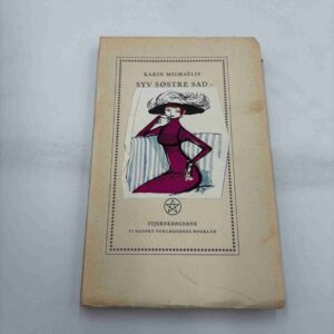 Karin Michäelis: Syv søstre sad