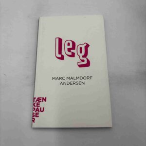 Marc Malmdorf Andersen: Leg (Tænkepauser)