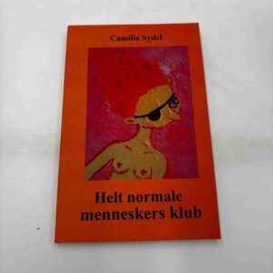 Camilla Sydel: Helt normale menneskers klub