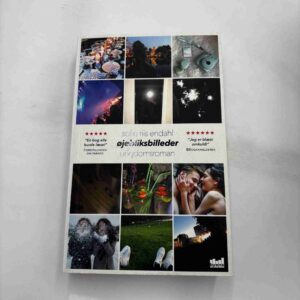 Sofie Riis Endahl: Øjebliksbilleder - ungdomsroman