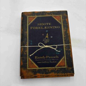 Randy Pausch: Sidste forelæsning
