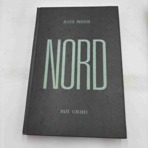 Juliane Preisler: Nord - digte (ex-bibliotek)