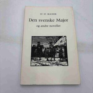 St. St. Blicher: Den svenske major og andre noveller