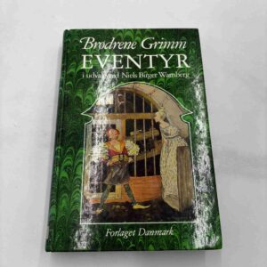 Brødrene Grimm - Eventyr i udvalg
