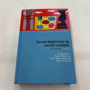 Rikke Posborg: Socialrådgivning og socialt arbejde - 2. udg.