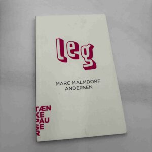Marc Maldorf Andersen: Leg (tænkepauser)