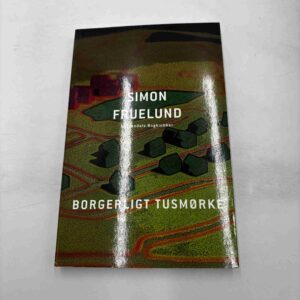 Simon Fruelund: Borgerligt tusmørke