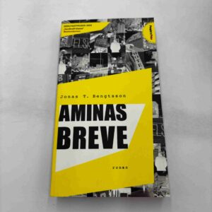 Jonas T. Bengtsson: Aminas breve