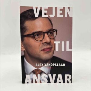 Alex Vanopslagh: Vejen til ansvar