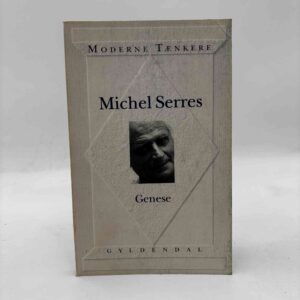 Michel Serres: Genese (fra rygerhjem)