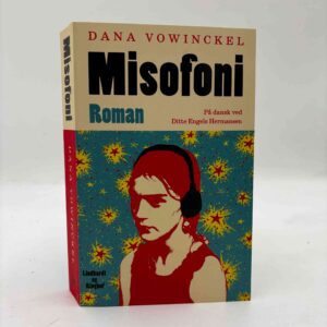 Dana Vowinckel: Misofoni - roman