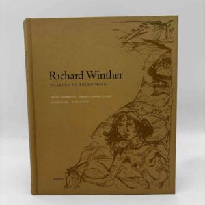 Troels Andersen: Richard Winther - Billeder og fortællinger
