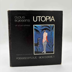 Claus Bojesen og Virtus Schade: Claus Bojesens Utopia - signeret af Claus Bojesen