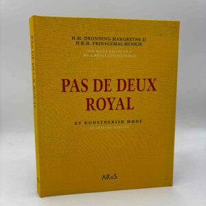 Pernille Taagaard Dinesen (red.): Pas De Deux Royal
