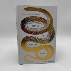 Rakel Haslund-Gjerrild: Adam i Paradis - roman