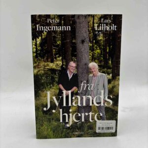 Peter Ingemann og Lars Lilholt: Fra Jyllands hjerte