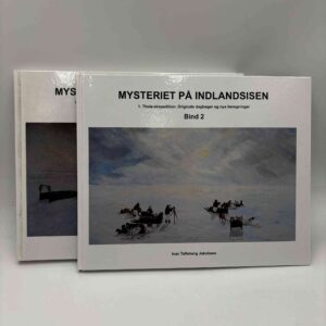 Jens Christian Worm Gotfredsen: Mysteriet på indlandsisen - Bind 1-2