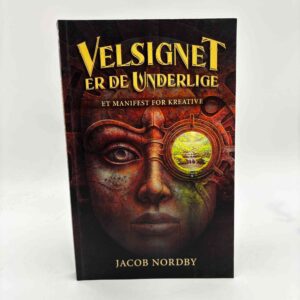 Jacob Nordby: Velsignet er de underlige - et manifest for kreative