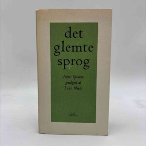 Lars Muhl: Det glemte sprog - Frejas spådom