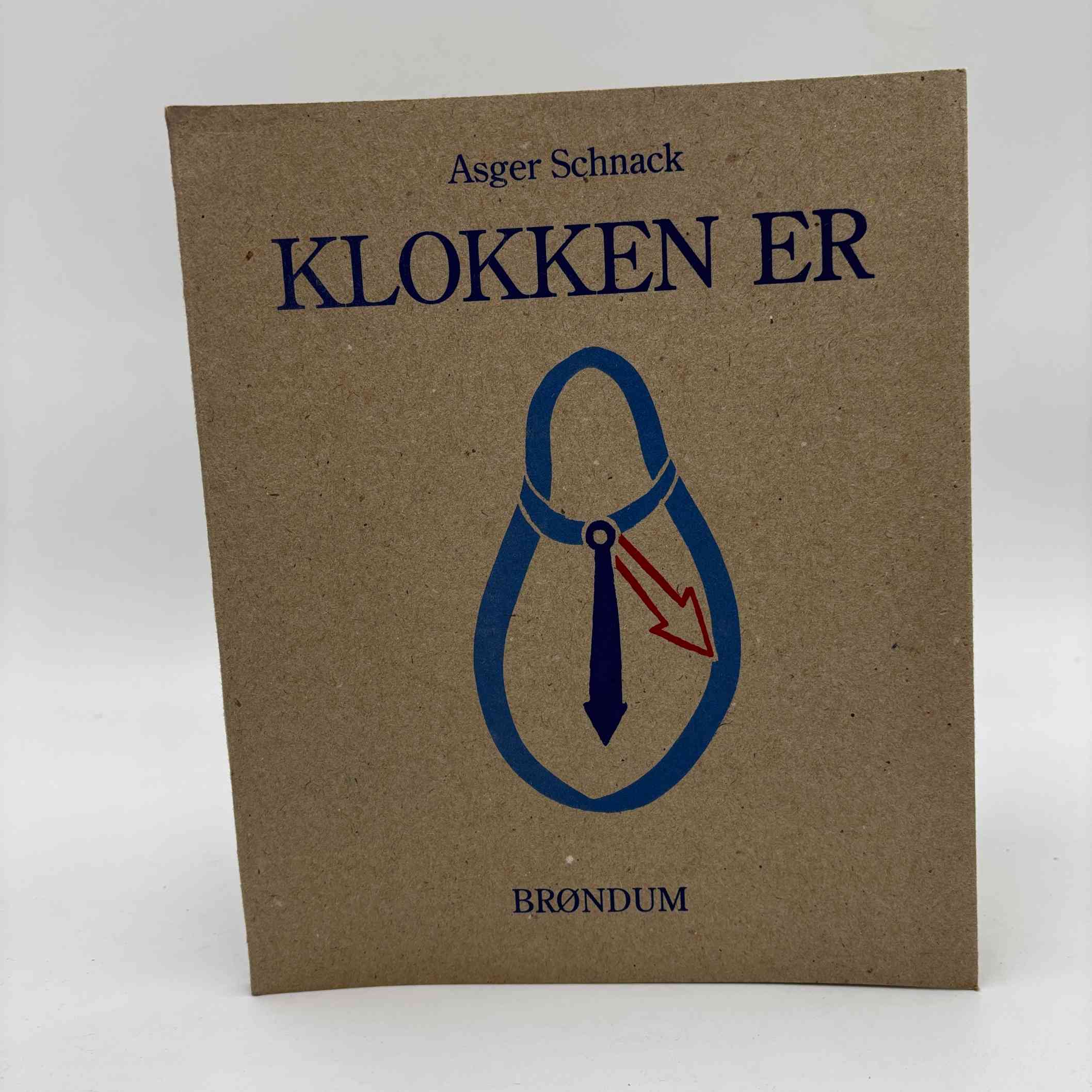 Asger Schnack: Klokken er - illustreret og signeret af Peter Hentze