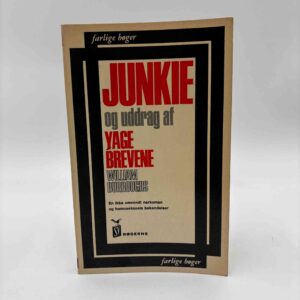 William Burroughs: Junkie og uddrag af Yagebrevene