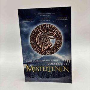 Anne-Marie Vedsø Olesen: Vølvens vej - Misteltenen