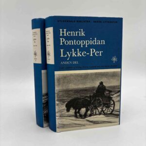 Henrik Pontoppidan: Lykke-Per - bind 1-2