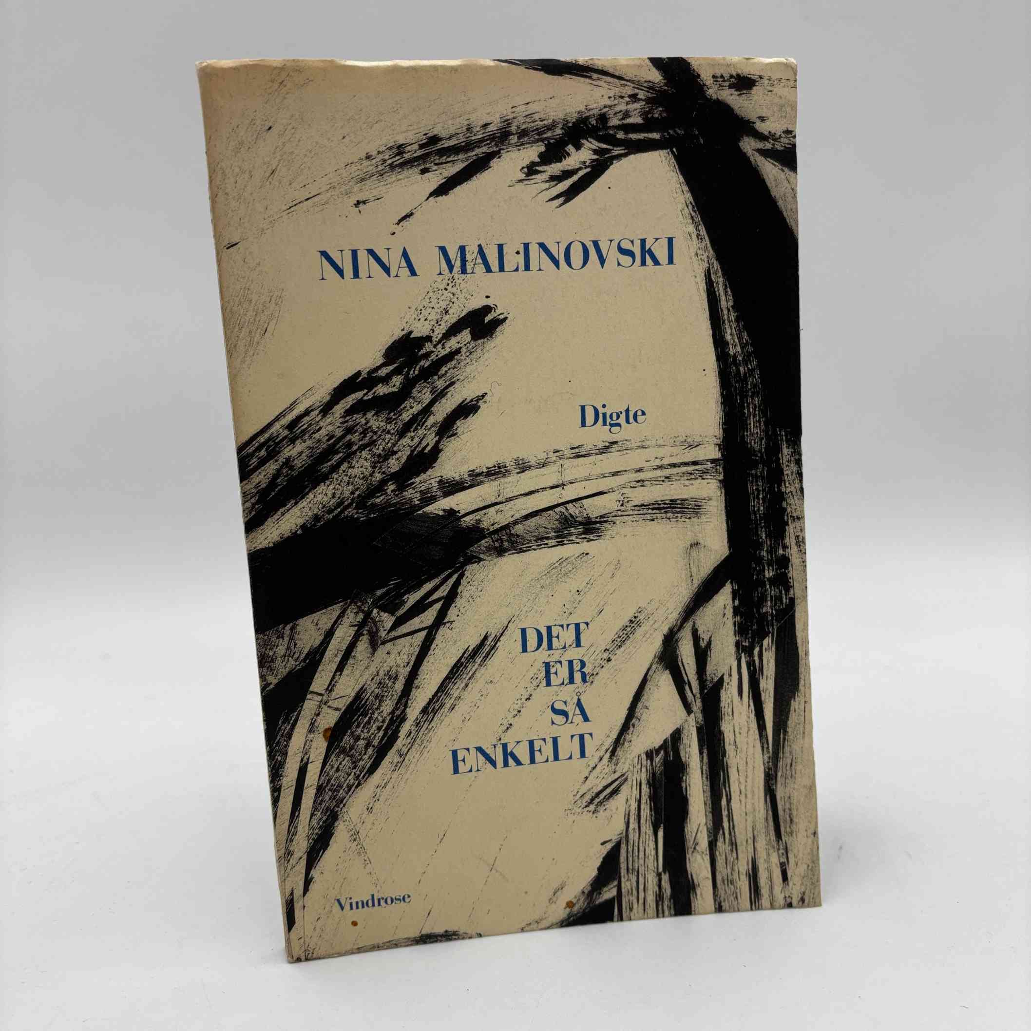 Nina Malinovski: Det er så enkelt - digte
