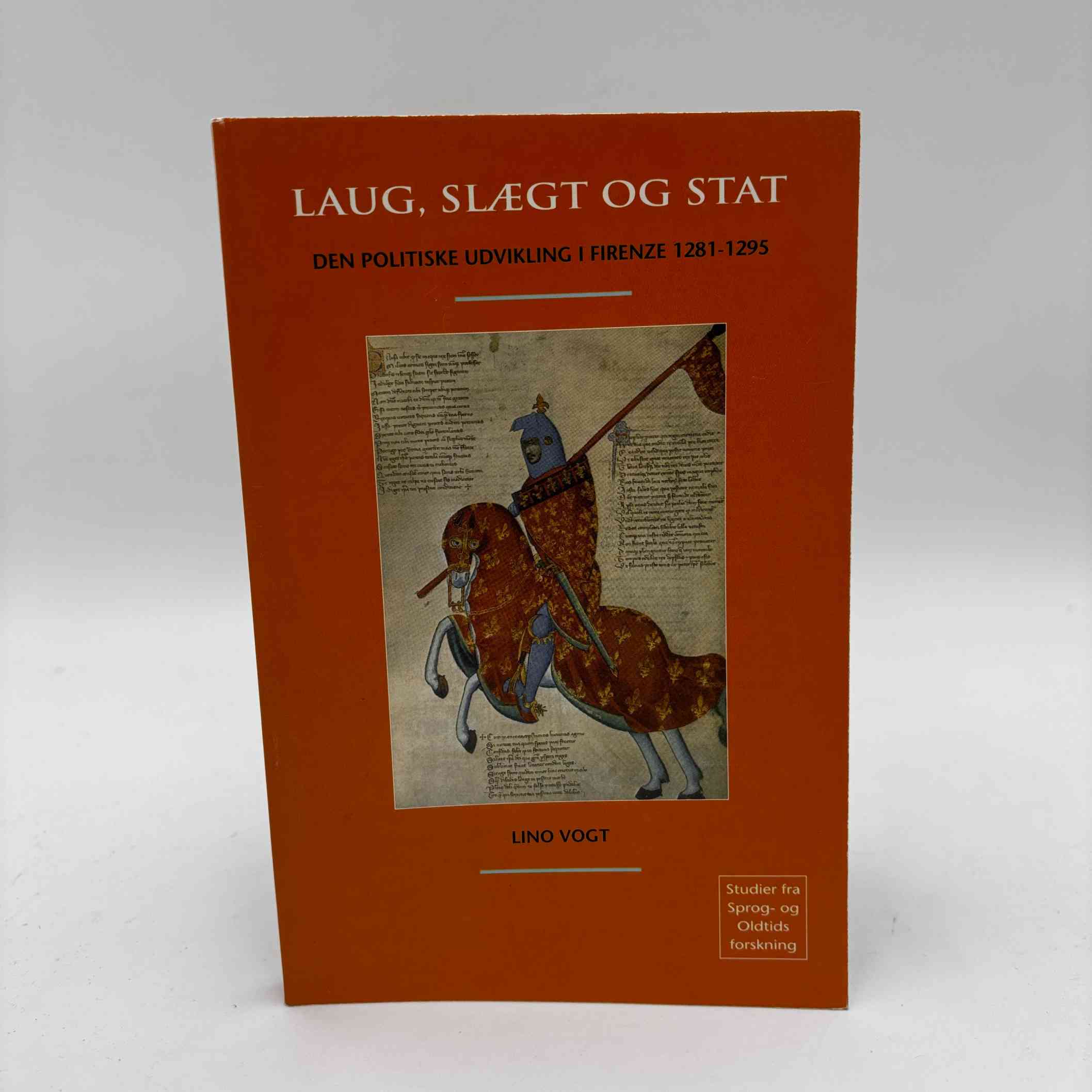 Lino Vogt: Laug, slægt og stat - Den politiske udvikling i Firenze 1281-1295