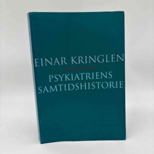 Einar Kringlen: Psykiatriens samtidshistorie