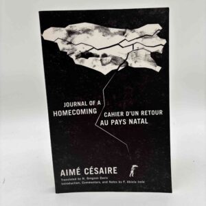 Aimé Césaire: Journal of a Homecoming / Cahier d'un retour au pays natal