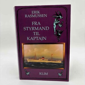 Erik Rasmussen: Fra Styrmand til Kaptajn