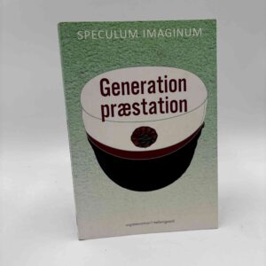 Speculum Imaginum: Generation præstation - ungdomsroman