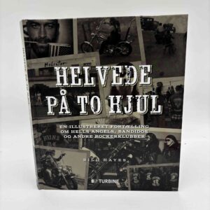 Bill Hayes: Helvede på to hjul