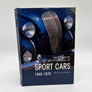 Rob de la Rive Box: The Complete Encyclopedia of Sports Cars 1945-1975