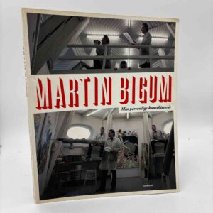 Martin Bigum: Min personlige kunsthistorie - med dedikation