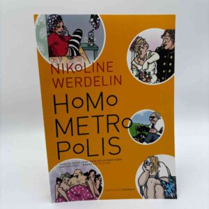 Nikoline Werdelin: Homo Metropolis