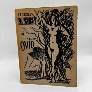Ovid (Publius Ovidius Naso): Elskovskunsten - tegninger og vignetter af Axel Salto (signeret / nummereret)