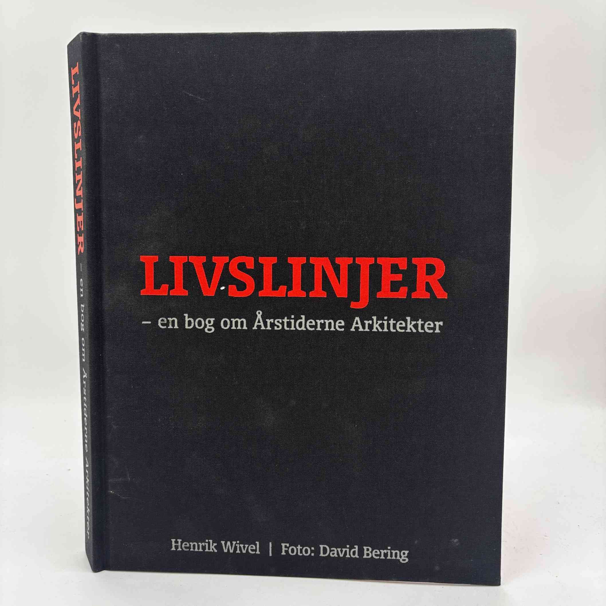 Henrik Wivel: Livslinjer - en bog om Årstiderne Arkitekter