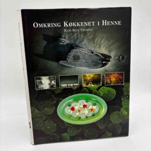 Hans Beck Thomsen: Omkring køkkenet i Henne