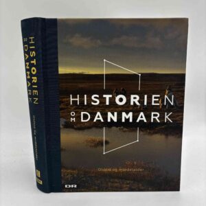 Jeanette Varberg og Kurt Villads Jensen: Historien om Danmark. Bind 1 - Oldtid og middelalder